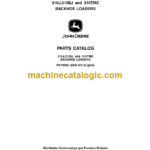 John Deere 310J 310SJ and 310TMC BACKHOE LOADERS Parts Catalog
