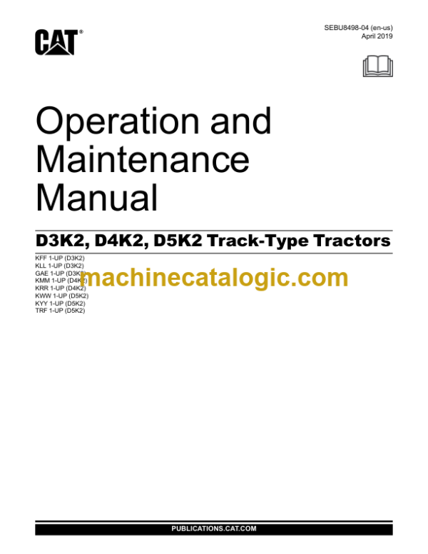 CAT D3K2 D4K2 D5K2 Track-Type Tractors Operation and Maintenance Manual