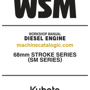 Kubota 68mm STROKE SERIES (SM SERIES) DIESEL ENGINE Workshop Manual