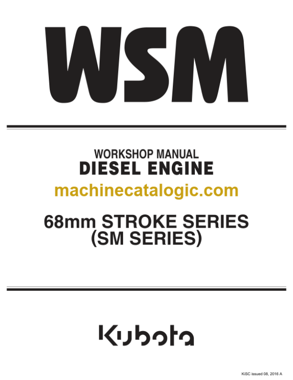 Kubota 68mm STROKE SERIES (SM SERIES) DIESEL ENGINE Workshop Manual