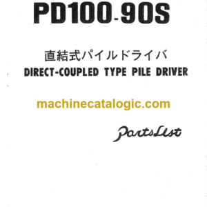 Hitachi PD100 90S Direct Coupled Type Pile Driver Parts Catalog