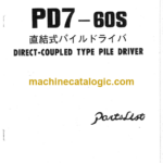 Hitachi PD7-60S Direct Coupled Type Pile Driver Parts Catalog