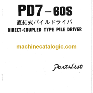 Hitachi PD7-60S Direct Coupled Type Pile Driver Parts Catalog