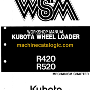 Kubota R420 R520 Wheel Loader Workshop Manual Code No. 97899-60420