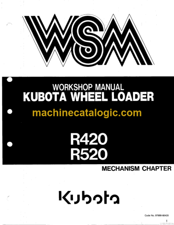 Kubota R420 R520 Wheel Loader Workshop Manual Code No. 97899-60420