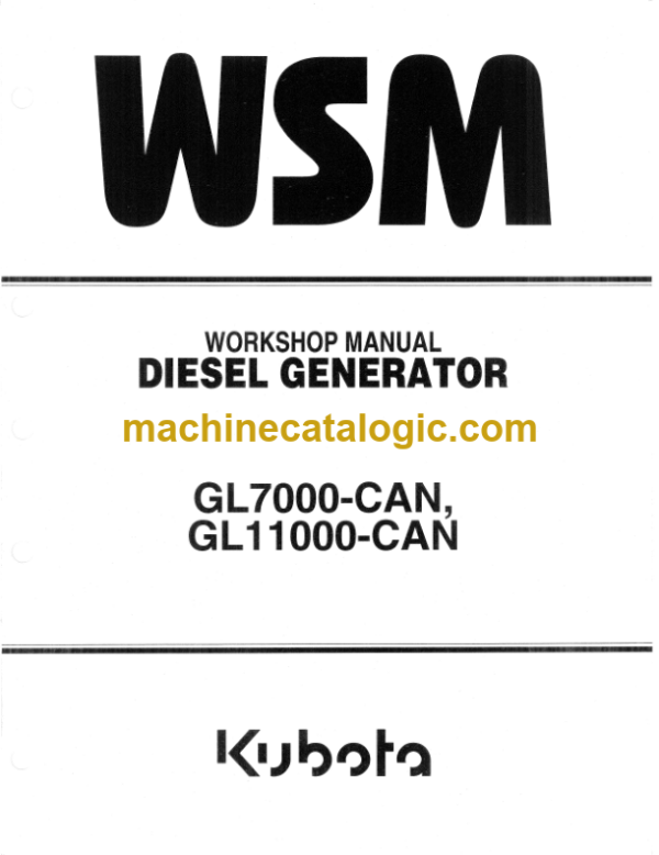 Kubota GL7000-CAN GL11000-CAN Diesel Generator Workshop Manual