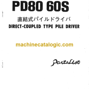 Hitachi PD80-60S Direct Coupled Type Pile Driver Parts Catalog