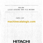 Hitachi PD9 80R Leader Rotating Type Pile Drivers Parts Catalog