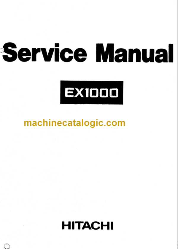 Hitachi EX1000 Service Manual