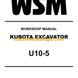 Kubota U10-5 Excavator Workshop Manual