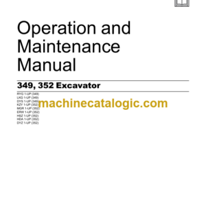 CAT 349 352 Excavator Operation and Maintenance Manual