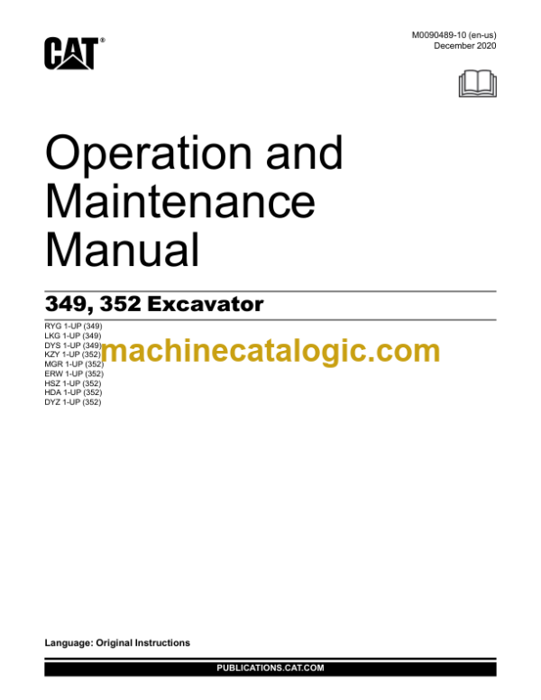 CAT 349 352 Excavator Operation and Maintenance Manual