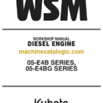 Kubota 05-E4B SERIES 05-E4BG SERIES Workshop Manual