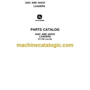 John Deere 444C AND 444CH LOADERS Parts Catalog