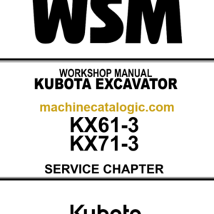 Kubota KX61-3 KX71-3 Excavator Code No.97899-61050 Workshop Manual