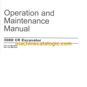 CAT 308D CR Excavator Operation and Maintenance Manual