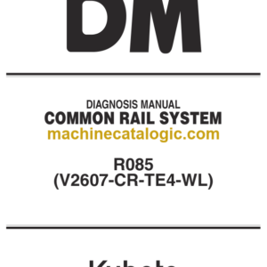 Kubota R085 (V2607-CR-TE4-WL) Diagnosis Manual