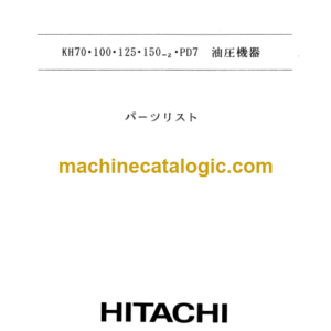 Hitachi KH70 KH100 KH150-2 PD7 Inner Parts Catalog