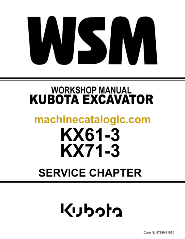 Kubota KX61-3 KX71-3 Excavator Workshop Manual