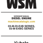 Kubota 03-M-DI-E4B SERIES 03-M-E4BG SERIES Workshop Manual