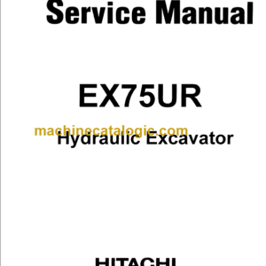 Hitachi EX75UR Workshop Manual