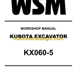 Kubota KX060-5 Excavator Workshop Manual