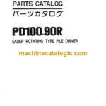 Hitachi PD100_90R EADER ROTATING TYPE PILE DRIVER Parts Catalog