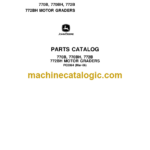 John Deere 770B 770BH 772B 772BH MOTOR GRADERS Parts Catalog
