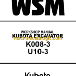 Kubota K008-3 U10-3 Excavator Workshop Manual Code No.97899-60731