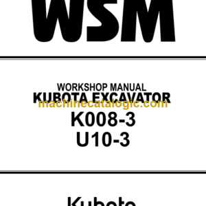 Kubota K008-3 U10-3 Excavator Workshop Manual Code No.97899-60731