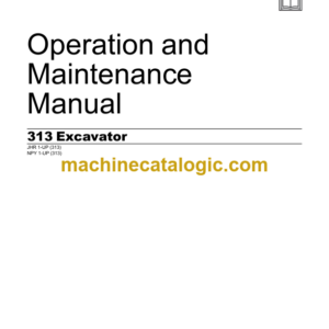 CAT 313 Excavator Operation and Maintenance manual