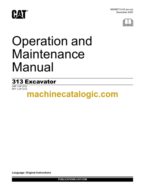 CAT 313 Excavator Operation and Maintenance manual