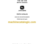 John Deere 670B AND 672B MOTOR GRADERS Parts Catalog