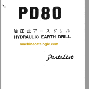 PD80 Hydraulic Earth Drill Parts Catalog