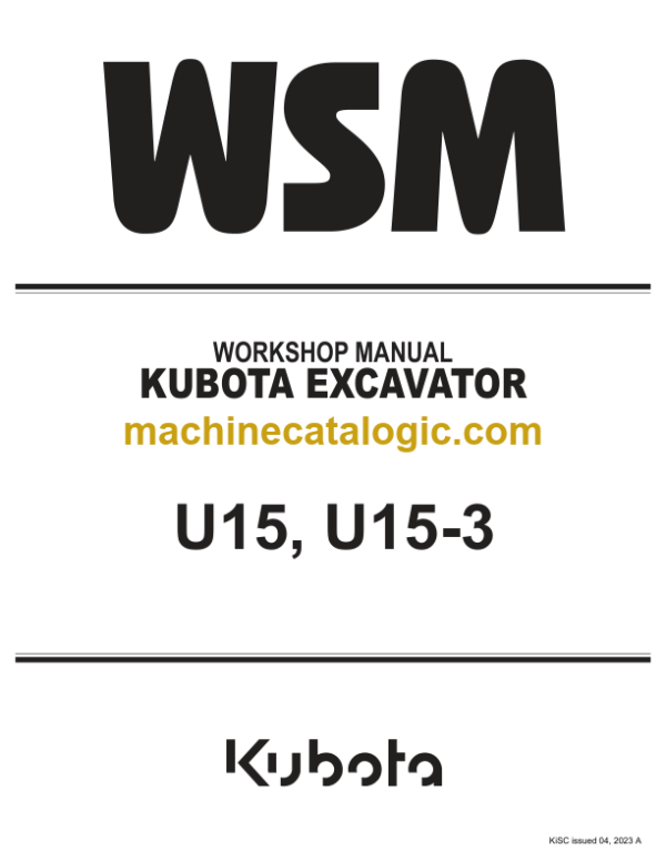 Kubota U15 U15-3 Excavator KiSC issued 04-2023 A Workshop Manual