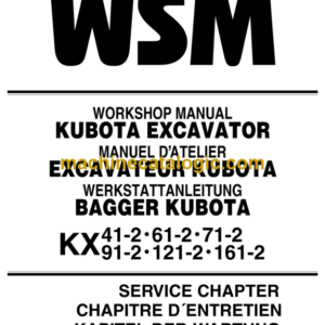 Kubota KX41-2 KX61-2 KX71-2 KX91-2 KX121-2 KX161-2 Excavator Workshop Manual