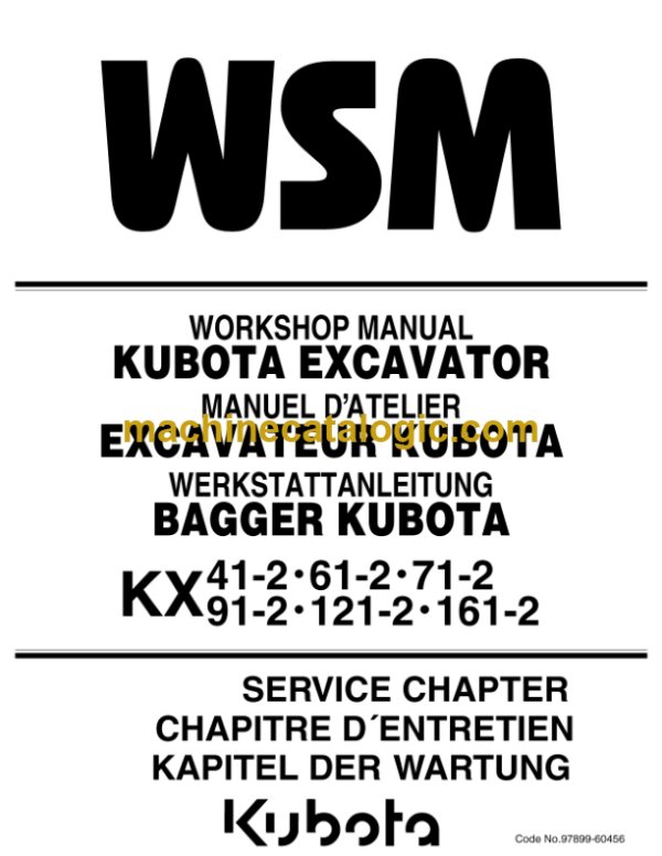 Kubota KX41-2 KX61-2 KX71-2 KX91-2 KX121-2 KX161-2 Excavator Workshop Manual