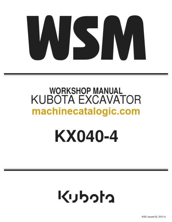 Kubota KX040-4 Excavator Workshop Manual