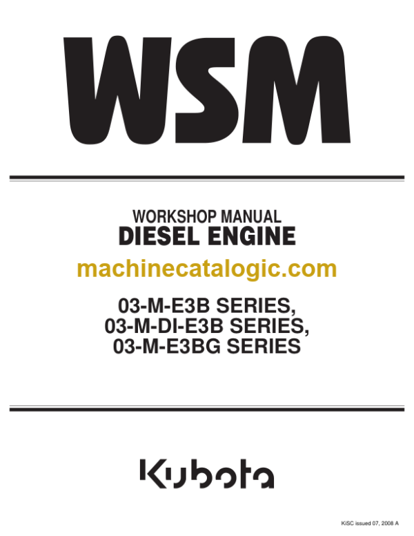 Kubota 03-M-E3B SERIES 03-M-DI-E3B SERIES 03-M-E3BG SERIES Workshop Manual