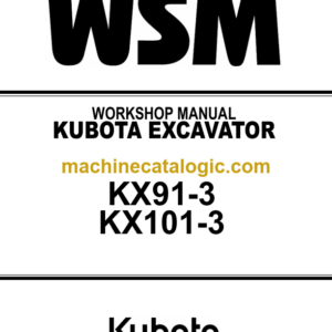 Kubota KX91-3 KX101-3 Excavator Workshop Manual