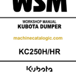 Kubota KC250H KC250HR Dumper Workshop Manual