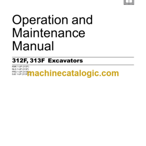 Cat 312F 313F Excavators Operation and Maintenance Manual