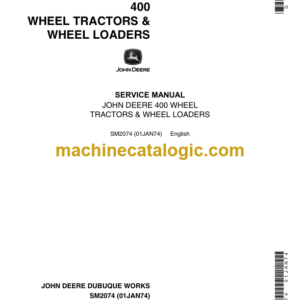 John Deere 400 Wheel Tractors & Wheel Loaders Service Manual