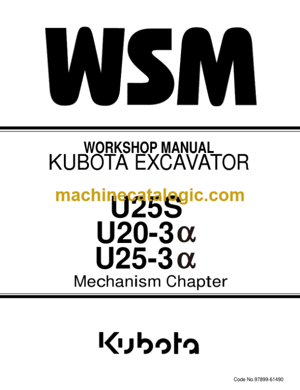 Kubota U20-3α U25-3α Excavator U25S Code No.97899-61490 Mechanism Chapter Workshop Manual