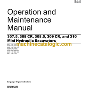 CAT 307.5 398CR 308.5 309CR and 310 Mini Hydraulic Excavators Operation and Maintenance Manual