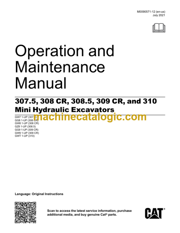 CAT 307.5 398CR 308.5 309CR and 310 Mini Hydraulic Excavators Operation and Maintenance Manual