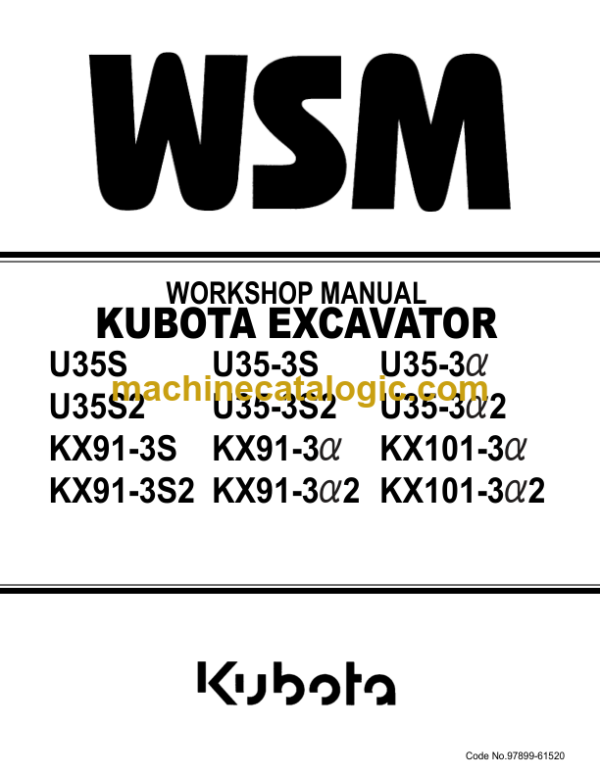 Kubota U35S U35-3S U35-3 U35S2 U35-3S2 KX91-3S KX91-3 KX101-3 KX91-3S2 Excavator Workshop Manual