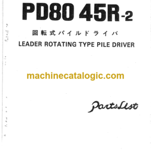 Hitachi PD80-45R-2 Leader Rotating Type Pile Driver Parts Catalog