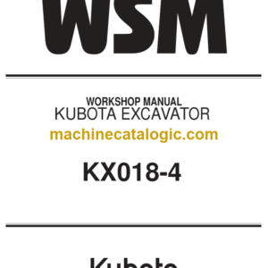 Kubota KX018-4 Excavator Workshop Manual