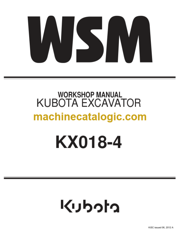 Kubota KX018-4 Excavator Workshop Manual